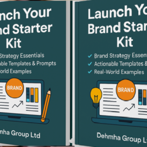 Launch Your Brand Starter Kit Clarity, Confidence, and Strategy — All in One Download.